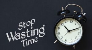 How To Stop Wasting Time Every Day And Focus Better